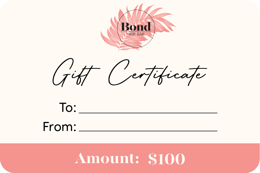 Bond Hair Bar Gift Certificate Bond Hair Bar $100.00 