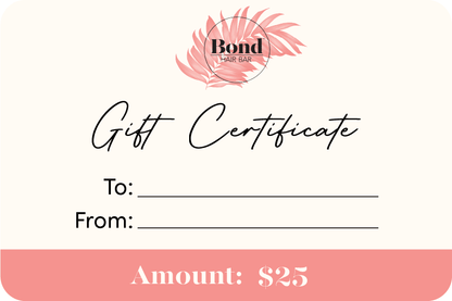 Bond Hair Bar Gift Certificate Bond Hair Bar $25.00 