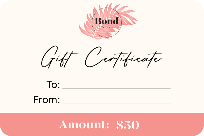 Bond Hair Bar Gift Certificate Bond Hair Bar $50.00 